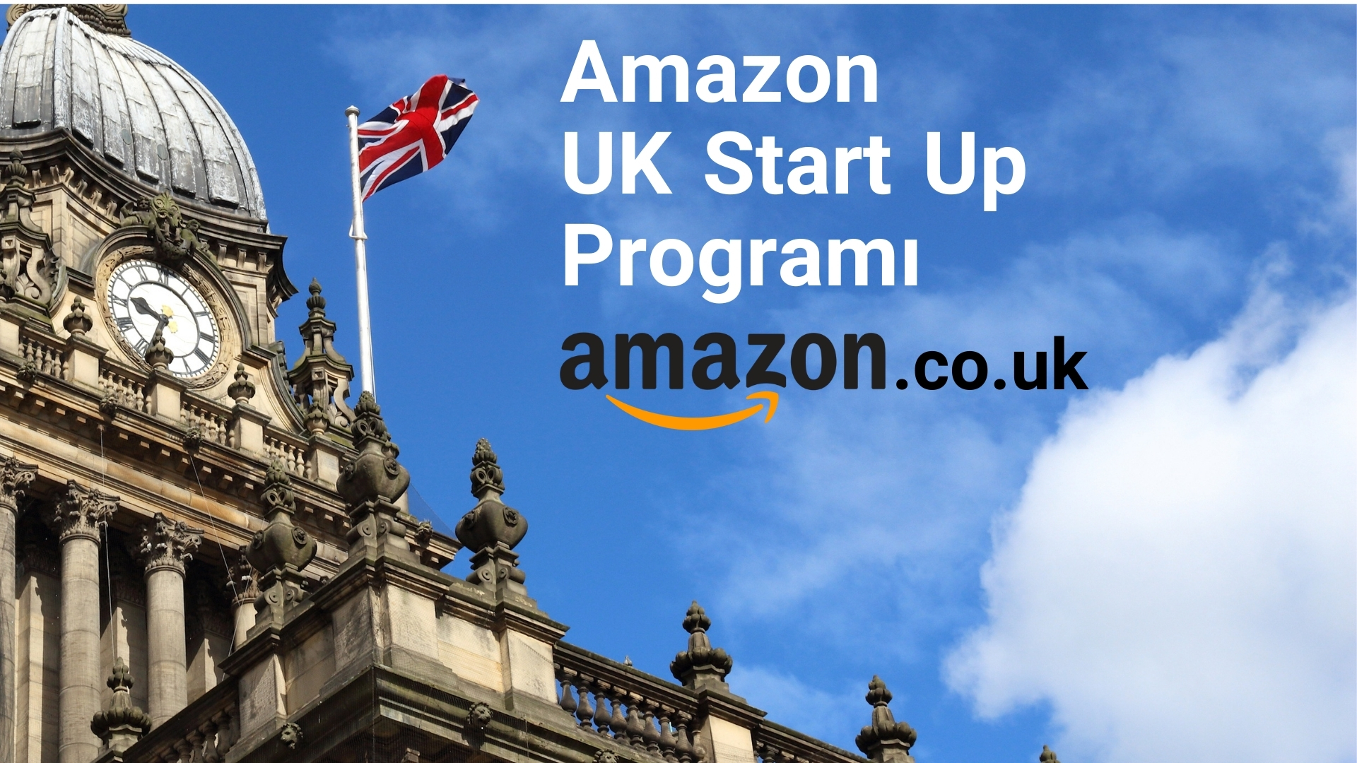 Amazon UK Start Up Programı — Eğitim & Danışmanlık hizmeti kapak görseli